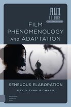 Film Culture in Transition- Film Phenomenology and Adaptation