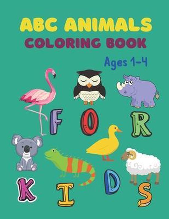 Download bol.com | ABC Animals Coloring Book For Kids Ages 1-4: My Favorite ABC Animals Coloring Book...