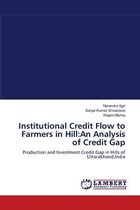 Institutional Credit Flow to Farmers in Hill