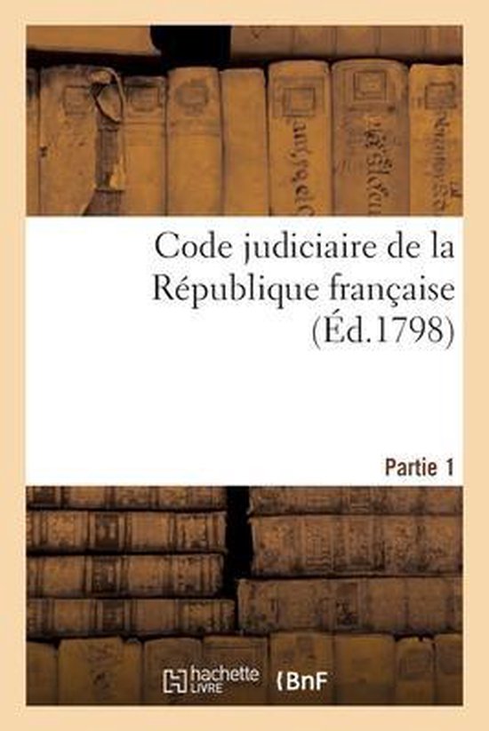 Foto: Code judiciaire de la r publique fran aise partie 1