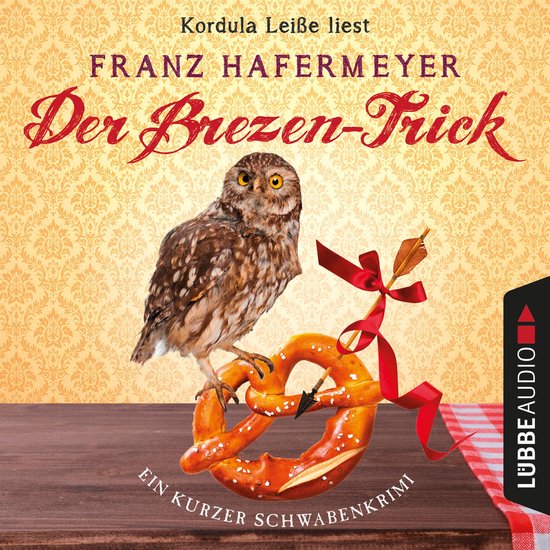 Der Brezen-Trick - Schäfer und Dorn - Ein kurzer Schwabenkr ... - cover