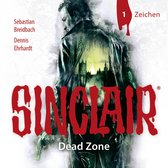 Omslag Sinclair, Staffel 1: Dead Zone, Folge 1: Zeichen