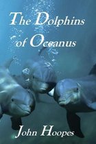 The Dolphins of Oceanus