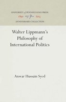 Walter Lippmann's Philosophy of International Politics