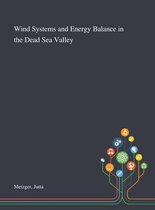 Wind Systems and Energy Balance in the Dead Sea Valley