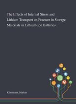 The Effects of Internal Stress and Lithium Transport on Fracture in Storage Materials in Lithium-Ion Batteries
