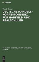 Deutsche Handelskorrespondenz Fur Handels- Und Realschulen