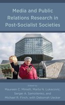Communication, Globalization, and Cultural Identity- Media and Public Relations Research in Post-Socialist Societies