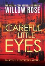 Mary Mills Mystery- Careful little eyes