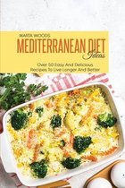 Mediterranean Diet Ideas