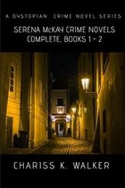 Serena McKay Crime Novels Complete, Books 1-2