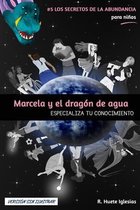 MARCELA Y EL DRAGON DE AGUA (Version sin ilustrar)