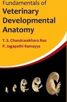Fundamentals of Veterinary Developmental Anatomy
