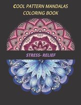 cool pattern mandalas coloring book stress- relief