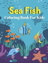 Sea Fish Coloring Book for Kids