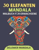 30 Elefanten Mandala Malbuch fur Erwachsene