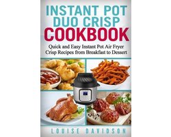 Instant Pot Duo Crisp Cookbook
