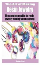 The Art of Making Resin Jewelry
