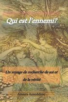 Qui est l'ennemi?