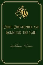Child Christopher and Goldilind the Fair