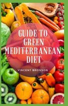 Guide to Green Mediterranean Diet