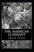 The American Claimant Annotated