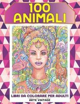 Libri da colorare per adulti - Arte vintage - 100 Animali