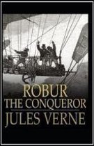 Robur the Conqueror Annotated