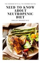 Need to Know about Neutropenic Diet
