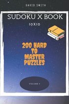 Sudoku X Book - 200 Hard to Master Puzzles 10x10 vol.4