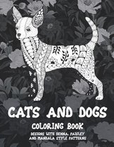 Cats and Dogs - Coloring Book - Designs with Henna, Paisley and Mandala Style Patterns