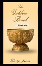The Golden Bowl Illustrated