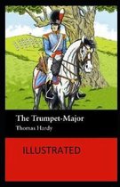 The Trumpet-Major Illustrated