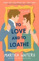 The Regency Vows - To Love and to Loathe