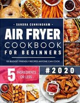 Air Fryer Cookbook for Beginners #2020