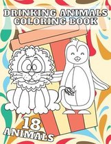 Drinking Animals Coloring Book: Funny Gift For Kids For Adults Stress Relieving and Relaxation