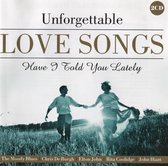 Unforgettable Love songs  -  Have i told you lately  -   2CD
