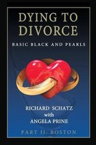 Dying to Divorce Part II: Boston