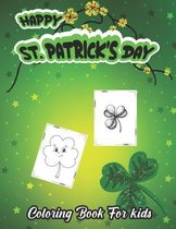 Happy St. Patrick's Day: Stress Relieving Designs for Relaxation, Fun and Calm