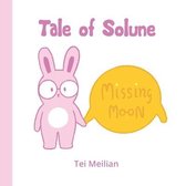 Tale of Solune: Missing Moon
