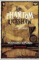 The Phantom Rickshaw and Other Tales illustrated