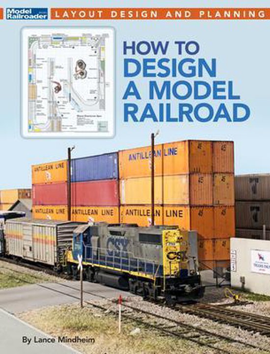 How to Design a Model Railroad, Lance Mindheim 9781627008310 Boeken