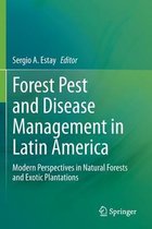 Forest Pest and Disease Management in Latin America