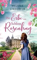 Das Erbe von Schloss Rosenhag