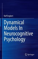 Dynamical Models In Neurocognitive Psychology