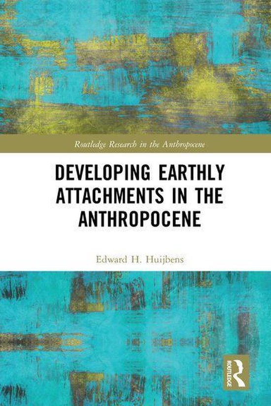 Routledge Research in the Anthropocene - Developing Earthly  ... - cover