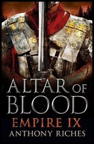 Empire series 9 - Altar of Blood: Empire IX