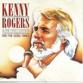 Kenny Rogers & First edition  -  For the good times