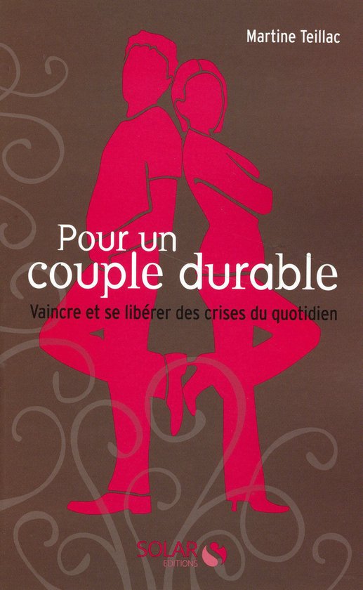 Pour un couple durable - Vaincre et se libérer des crises a ... - cover