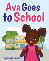 Ava Goes to School